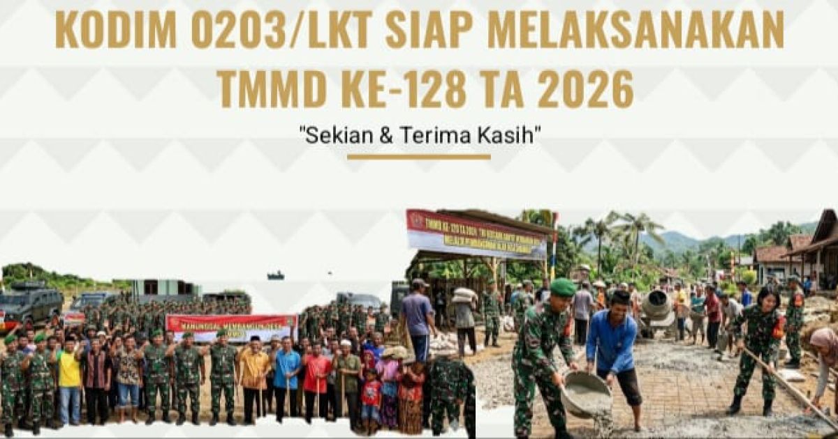 Direncanakan Besok ,TMMD 128 Kodim 0203/Lkt Dibuka Bupati Langkat